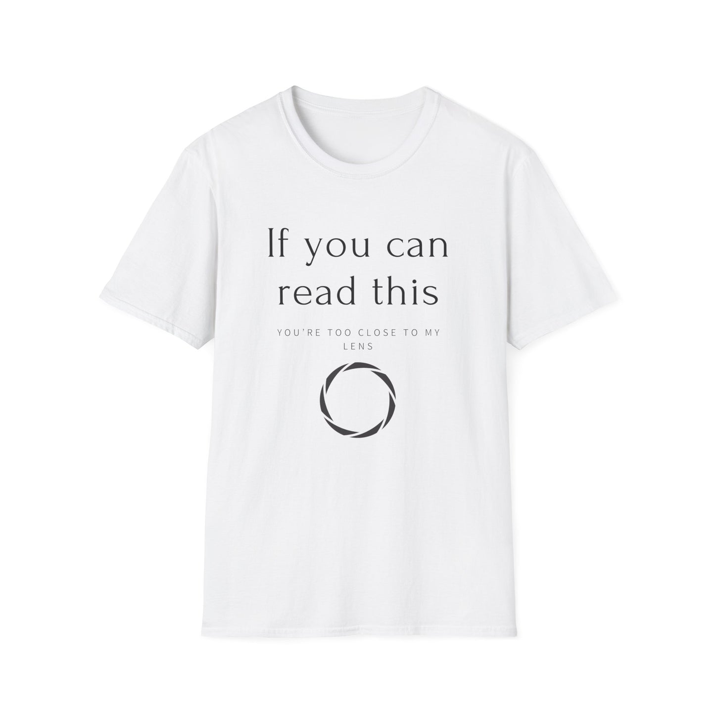 📸 "If You Can Read This, You’re Too Close to My Lens – Het T-shirt voor Fotografen met Humor!" 😄
