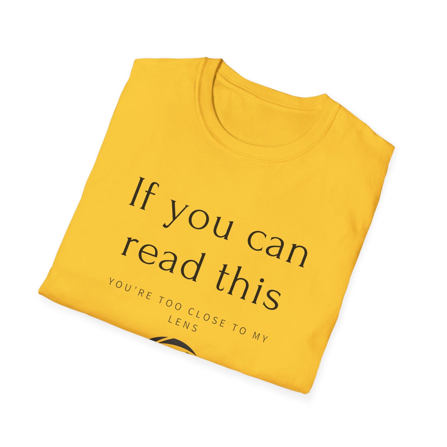 📸 "If You Can Read This, You’re Too Close to My Lens – Het T-shirt voor Fotografen met Humor!" 😄