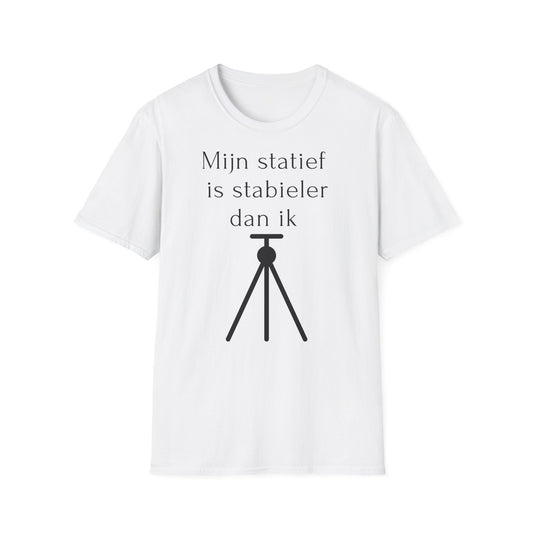 t-shirt 😂 "Mijn Statief Is Stabieler Dan Ik  📸