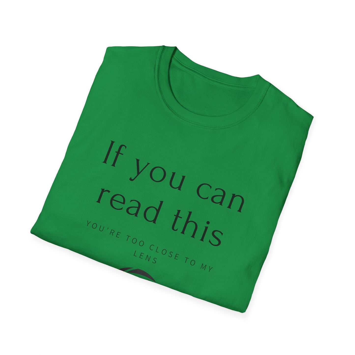 📸 "If You Can Read This, You’re Too Close to My Lens – Het T-shirt voor Fotografen met Humor!" 😄