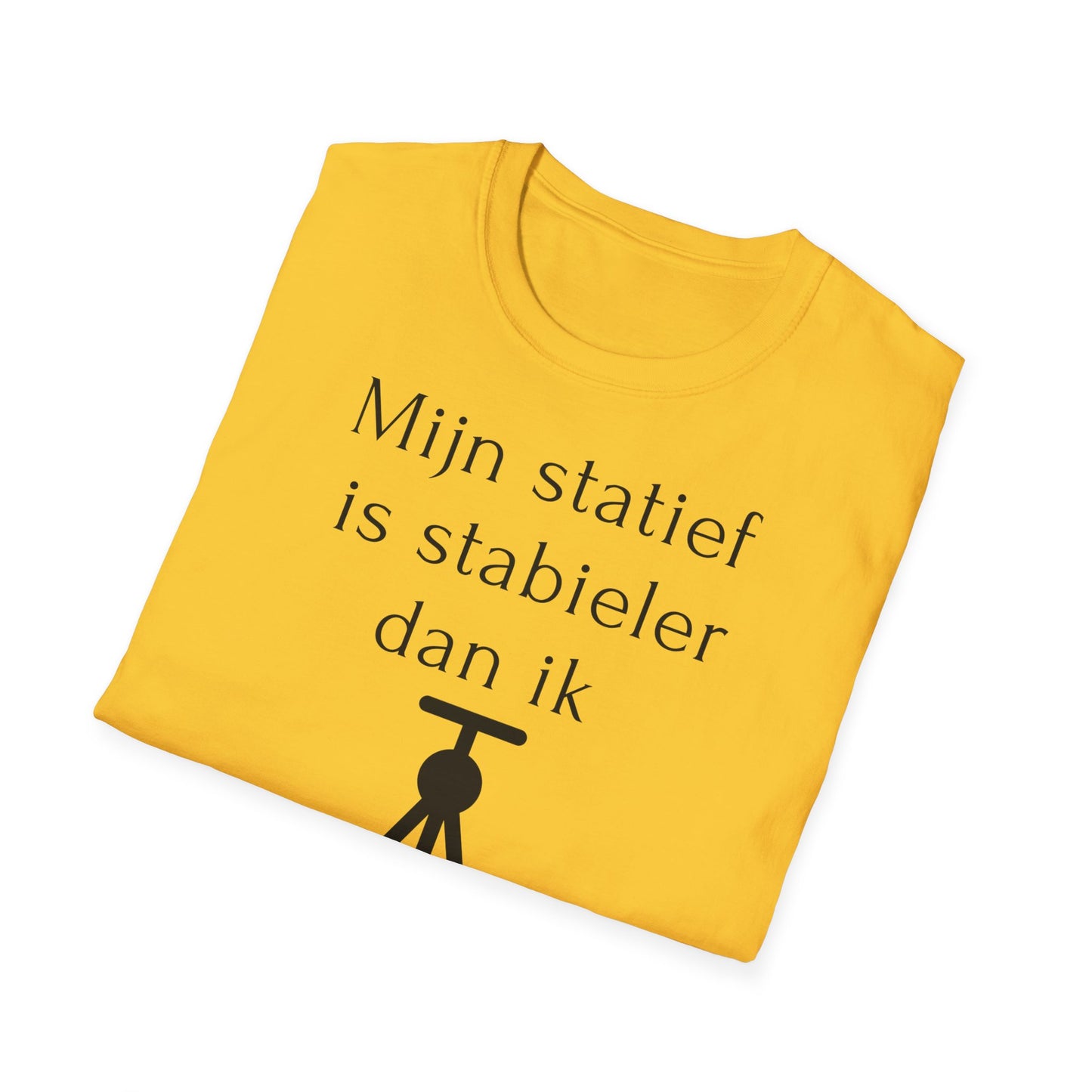 t-shirt 😂 "Mijn Statief Is Stabieler Dan Ik  📸